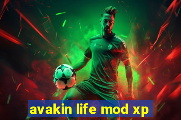 avakin life mod xp