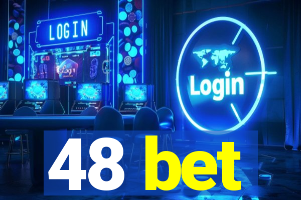 48 bet