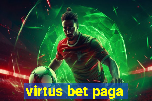 virtus bet paga