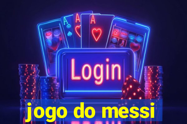 jogo do messi