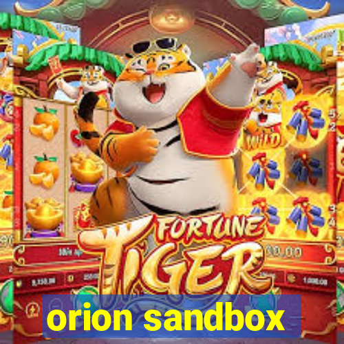 orion sandbox