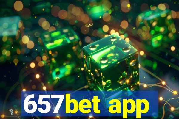 657bet app