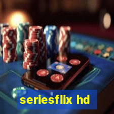 seriesflix hd