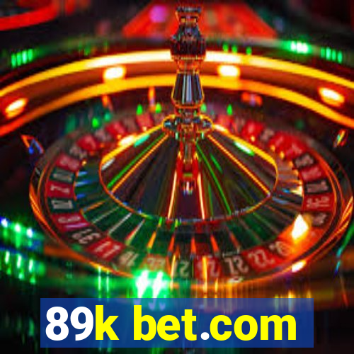 89k bet.com