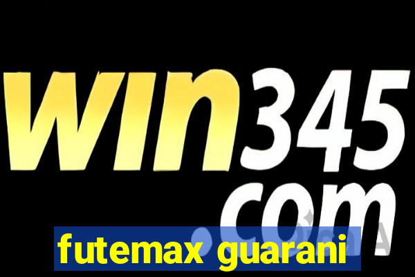 futemax guarani