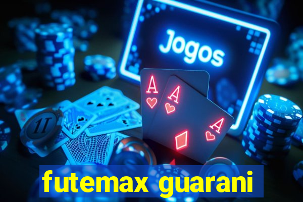 futemax guarani