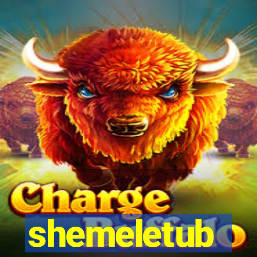 shemeletub