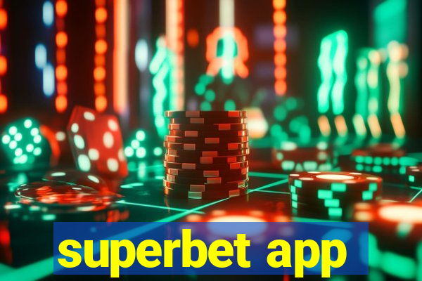 superbet app