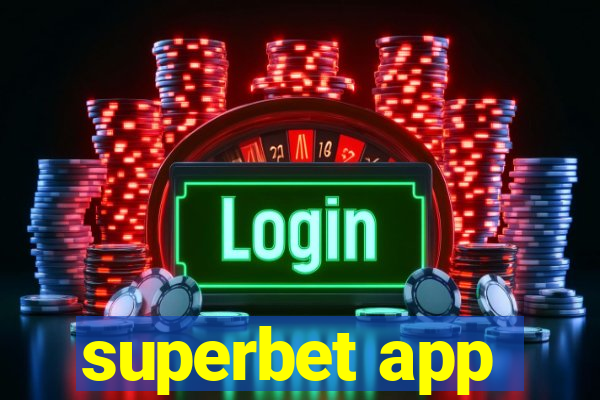 superbet app