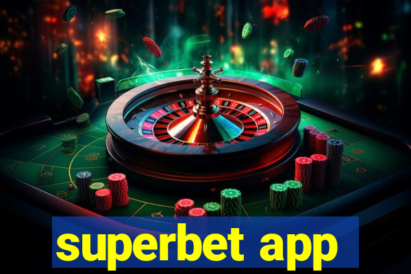 superbet app