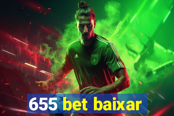 655 bet baixar