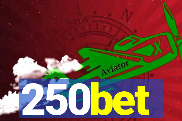 250bet