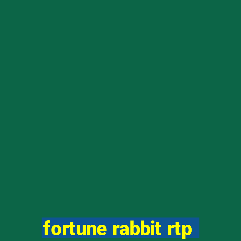 fortune rabbit rtp