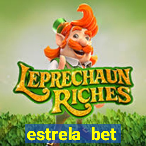 estrela bet horarios pagantes