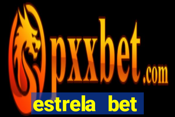 estrela bet horarios pagantes