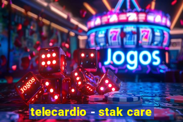 telecardio - stak care