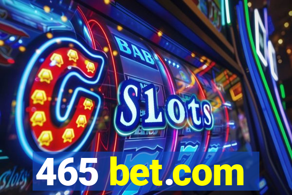 465 bet.com