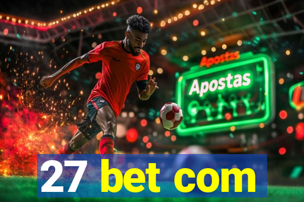 27 bet com