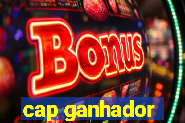 cap ganhador