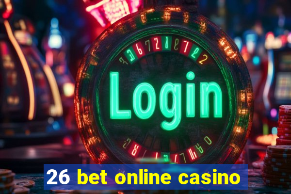 26 bet online casino