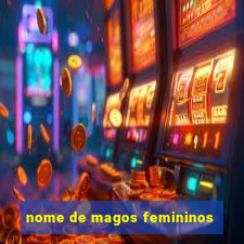 nome de magos femininos