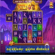 zareklamy: ganhe dinheiro