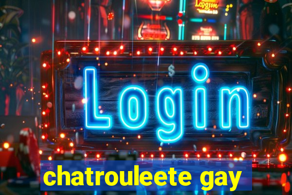 chatrouleete gay