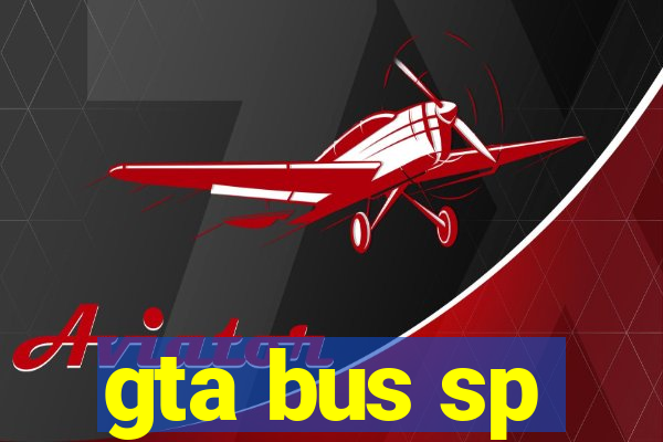 gta bus sp