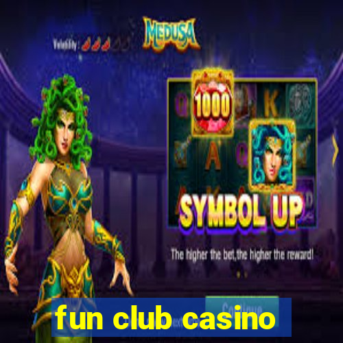 fun club casino