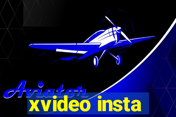 xvideo insta