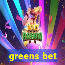 greens bet