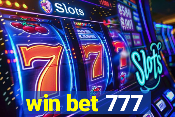 win bet 777