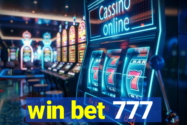 win bet 777