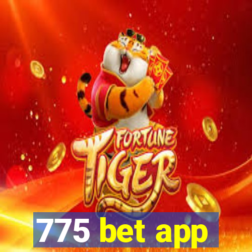 775 bet app