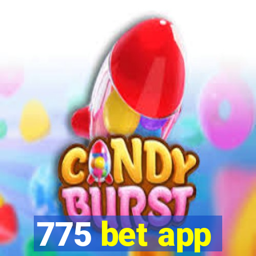 775 bet app