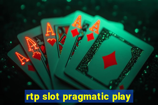 rtp slot pragmatic play