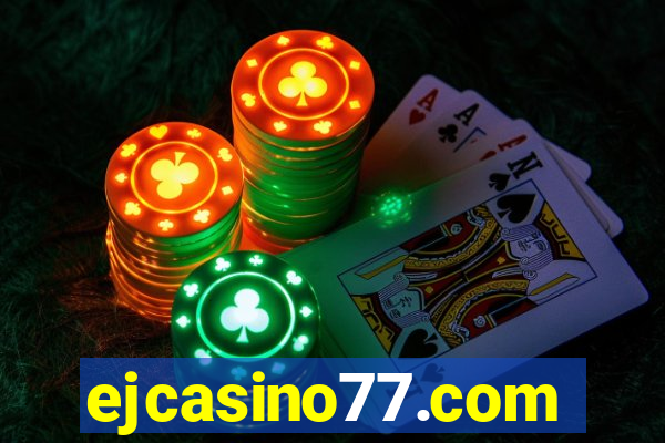 ejcasino77.com