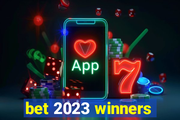 bet 2023 winners