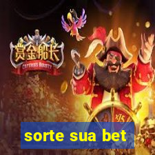 sorte sua bet