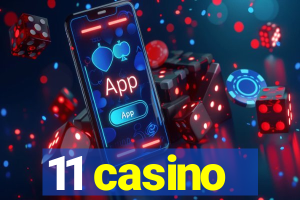 11 casino