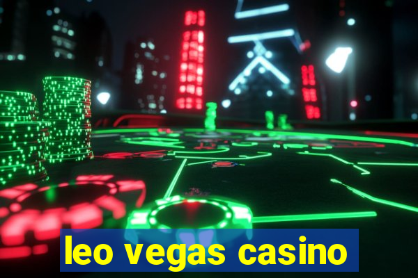 leo vegas casino