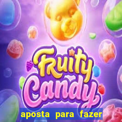 aposta para fazer com o crush