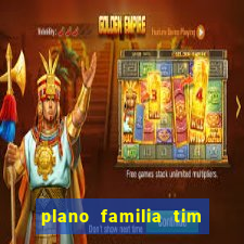 plano familia tim 3 chips