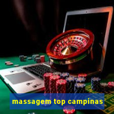 massagem top campinas