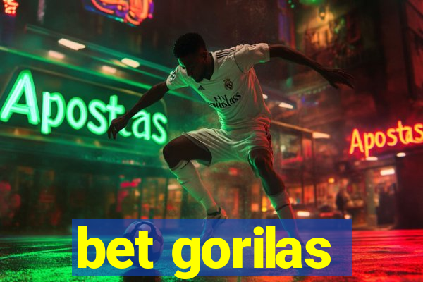 bet gorilas