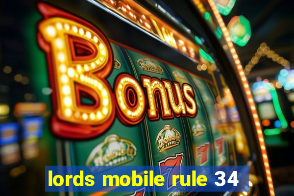 lords mobile rule 34