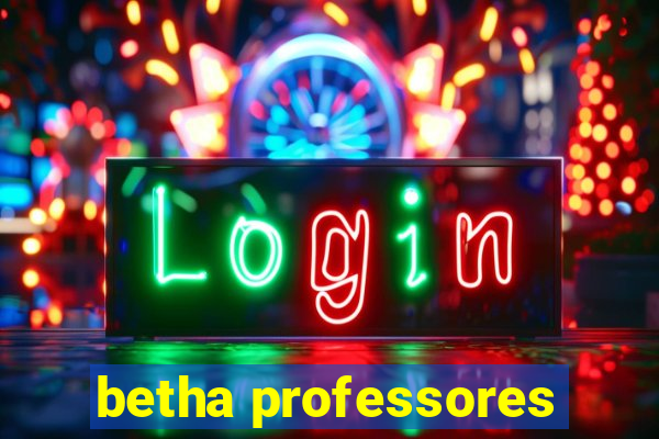 betha professores