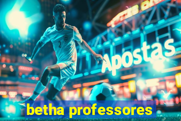 betha professores