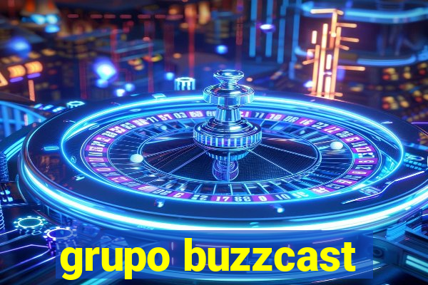 grupo buzzcast