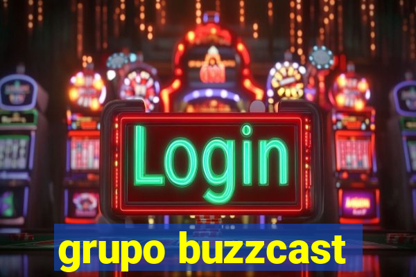 grupo buzzcast